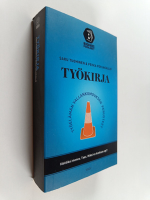Saku Tuominen ym. : Työkirja : työelämän vallankumouksen ...