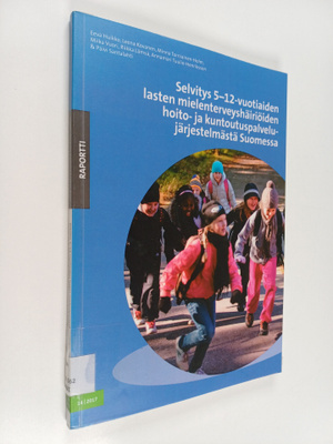 Eeva Huikko : Selvitys 5-12-vuotiaiden lasten mielenterve...