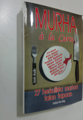 Peter (toim.) Haining : Murha a la carte : rikos- ja jänn...