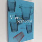 Riitta Jallinoja : Vieras perheessä - pikkukuva 1