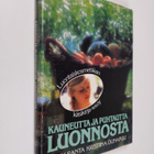 Anu Ranta : Kauneutta ja puhtautta luonnosta : luontaisko... - pikkukuva 1