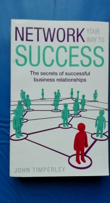 Network your way to success (Business relationships)