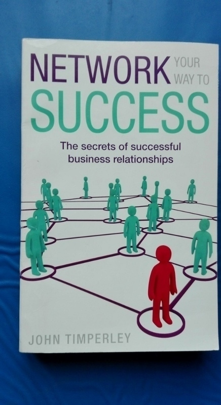 Network your way to success (Business relationships)