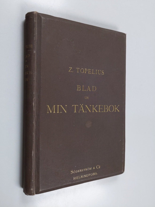 Zacharias Topelius : Blad ur min tänkebok