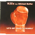 K.O.'s Feat. Michael Buffer • Let's Get Ready To Rumble CDM - pikkukuva 1