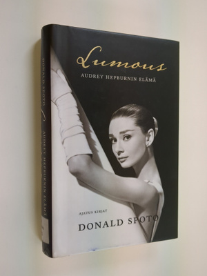 Donald Spoto : Lumous : Audrey Hepburnin elämä