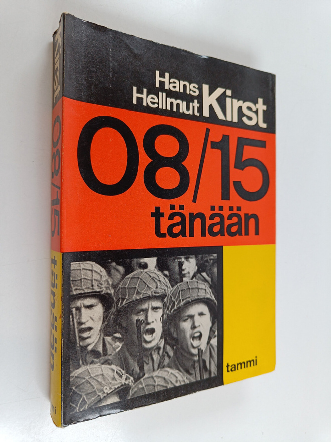 Hans Hellmut Kirst : 08/15 tänään
