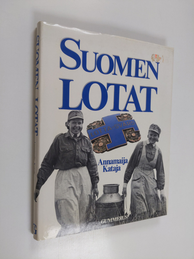 Annamaija Kataja : Suomen lotat