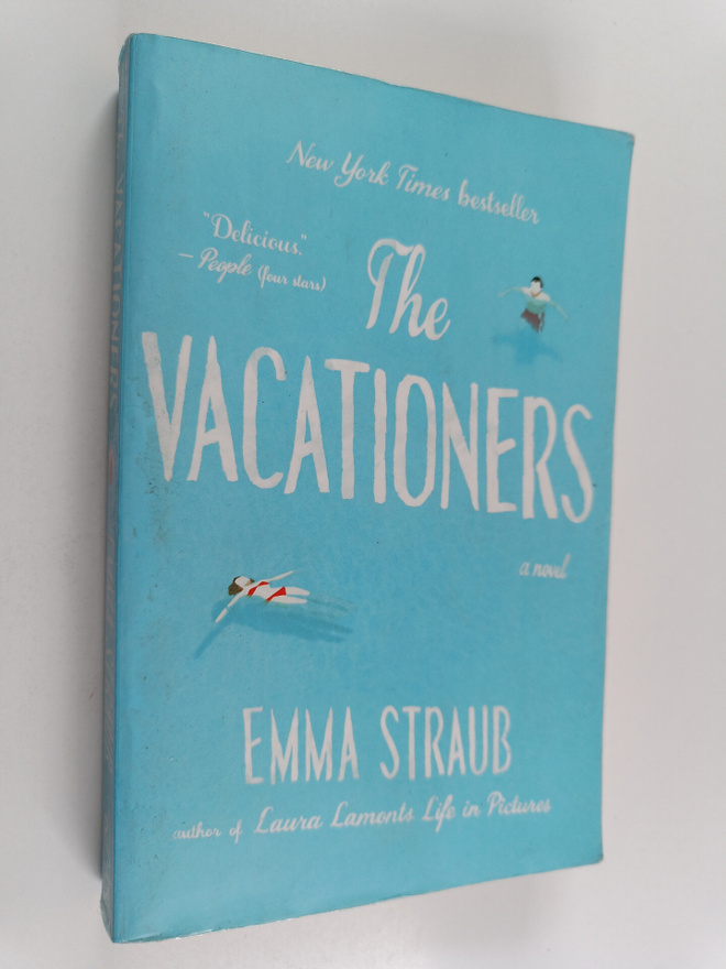 Emma Straub : The Vacationers - A Novel