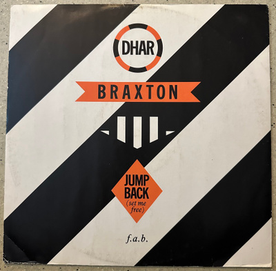 [12''] DHAR BRAXTON: JUMP BACK (SET ME FREE)
