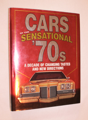 Cars of the Sensational 70's