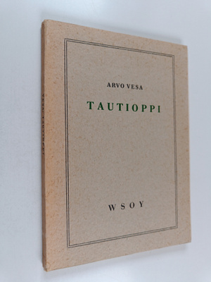 Arvo Vesa : Tautioppi sairaanhoitajattarille