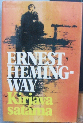 Ernest Hemingway: Kirjava satama, SSK 1975. 239 s.