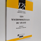 Les macromolecules du vivant : Structure dynamique et fon... - pikkukuva 1