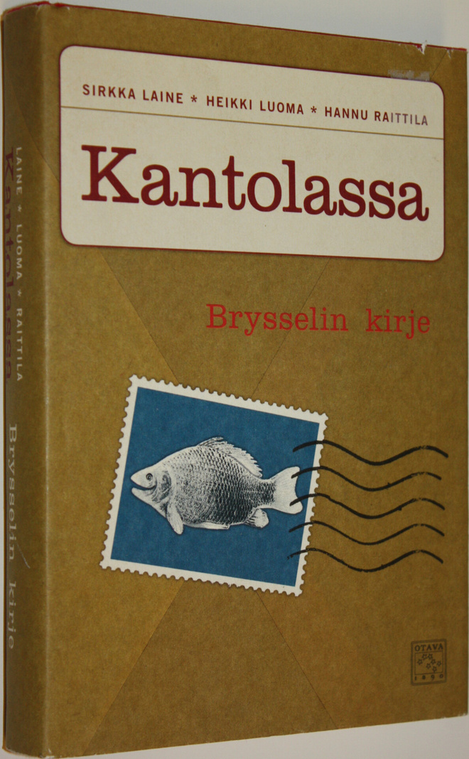 Sirkka ym. Laine : Kantolassa Brysselin kirje