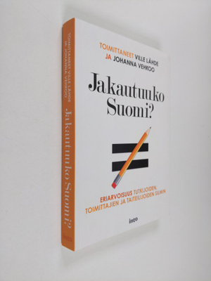 Ville ym. (toim.) Lähde : Jakautuuko Suomi : eriarvoisuus...