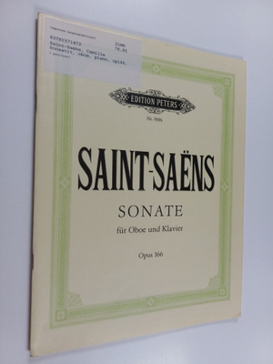 Camille Saint-Saens : Saint-Saens sonate fur oboe und kla...