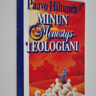 Paavo Hiltunen : Minun menestysteologiani - pikkukuva 1