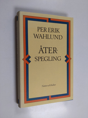 Per Erik Wahlund : Återspegling : aderton essayer till