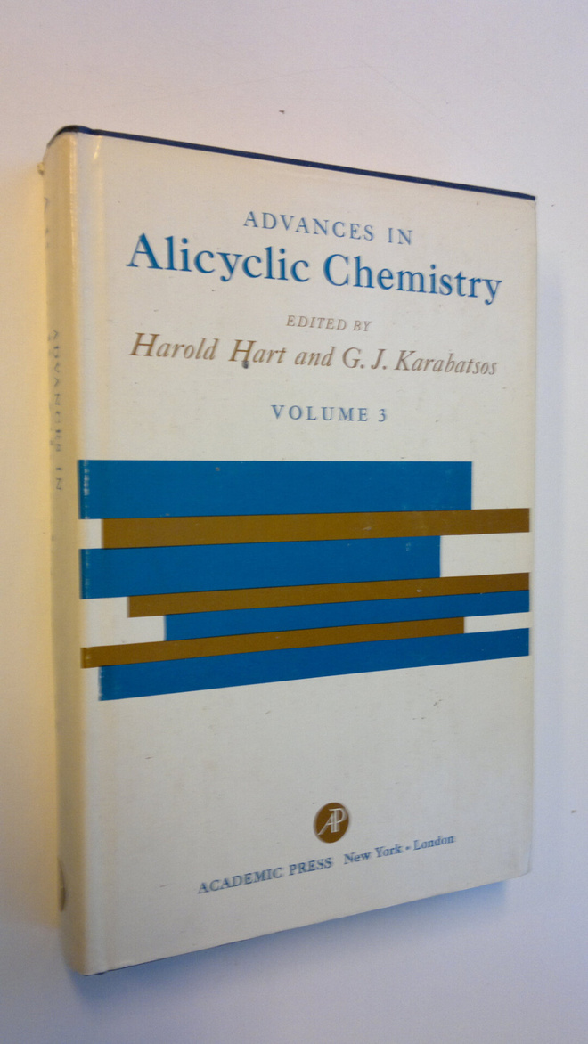 Harold Hart : Advances in Alicyclic Chemistry volume 3