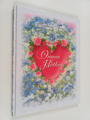 Marleena Ansio : Onnen hetkiä