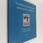 Päivi (toim.) Putkonen : Sosiaalisen koostumuksen optimaa... - pikkukuva 1