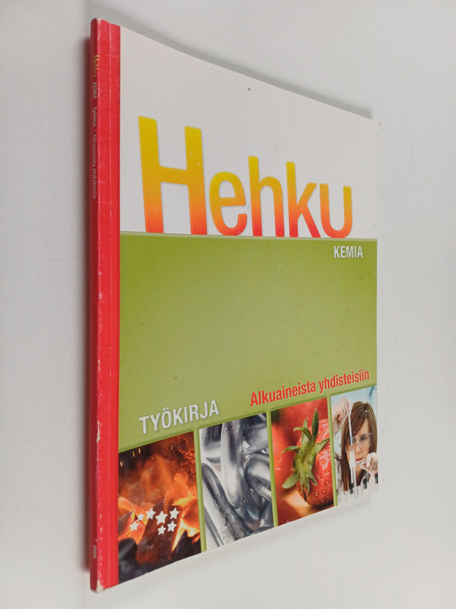 Hehku : kemia , Työkirja : Alkuaineista yhdisteisiin - Al...