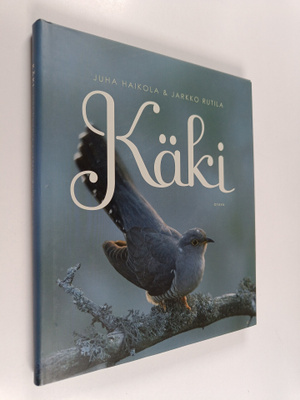 Juha Haikola : Käki