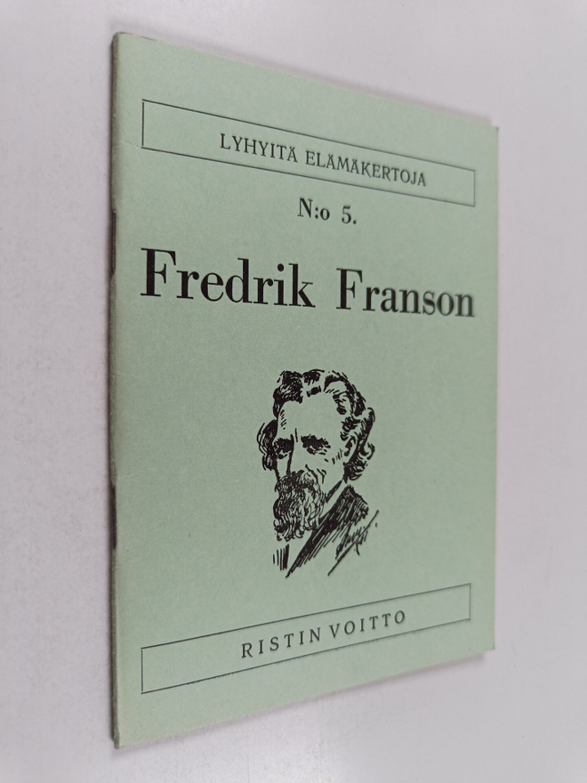 Fredrik Franson : Fredrik Franson : Jumalan elonleikkuumies