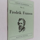 Fredrik Franson : Fredrik Franson : Jumalan elonleikkuumies - pikkukuva 1
