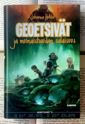 Johanna Hulkko - Geoetsivät ja muinaishaudan salaisuus