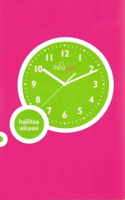 The mind gym: hallitse aikaasi