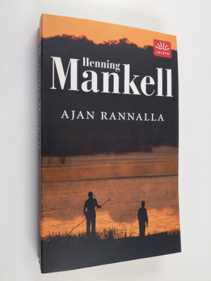 Henning Mankell : Ajan rannalla