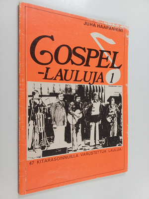 Gospel-lauluja 1 : 47 kitarasoinnuilla varustettua laulua