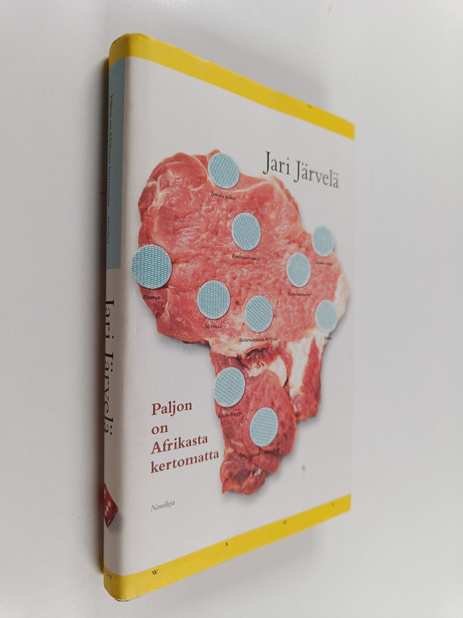 Jari Järvelä : Paljon on Afrikasta kertomatta : novelleja