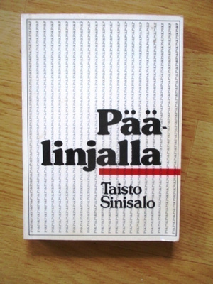 Taisto Sinisalo: Päälinjalla