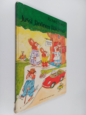 Richard Scarry ym. : Jussi Jänönen lääkärissä