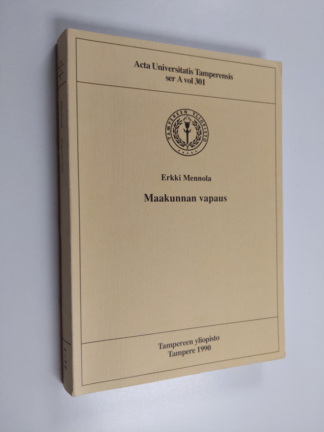 Erkki Mennola : Maakunnan vapaus : Tutkimus kuntaa laajem...