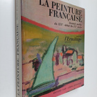 La peinture francaise : seconde moitie du XIXe - debut du... - pikkukuva 1