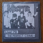 Misfits – Live! 79 The Perfect Crime! 7" VINYYLI - pikkukuva 1