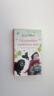 Lucy Dillon : Eksyneiden sydänten koti