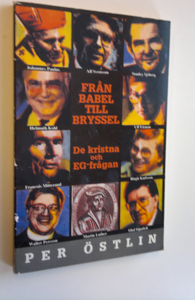 Per Östlin : Från Babel till Bryssel - de kristna och EG-...
