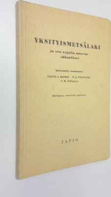 Toivo J. ym. Komsi : Yksityismetsälaki ja sen nojalla ann...