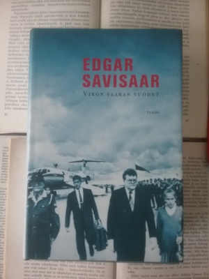Edgar Savisaar - Viron vaaran vuodet (sid.)