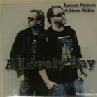 Anders Nyman&Steve Noble•A Lovely Day PROMO CDr Maxi-Single - pikkukuva 1