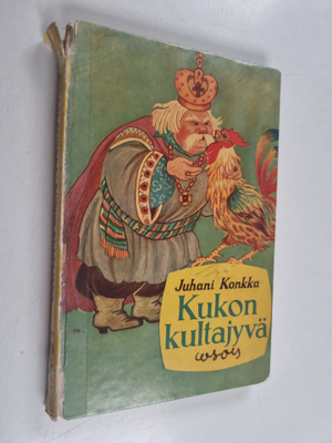 Juhani Konkka : Kukon kultajyvä : itämaisia satuja