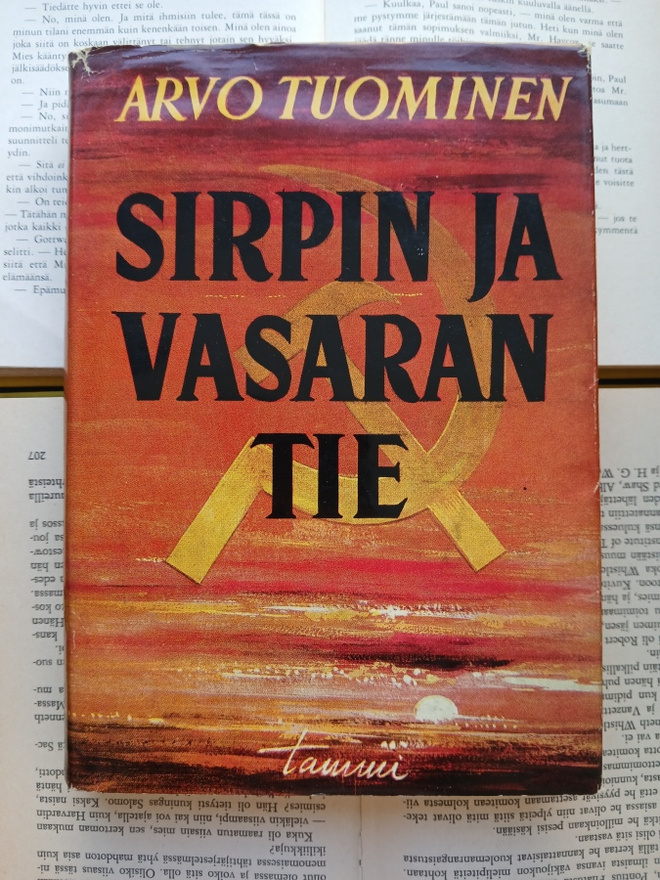 Arvo Tuominen - Sirpin ja vasaran tie (sid.)