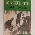 Emil Vesterinen : Metsätietoa nuorisolle - pikkukuva 1