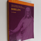 Karl Olav Sandnes ym. : Kristendommen I - Bibelen - pikkukuva 1