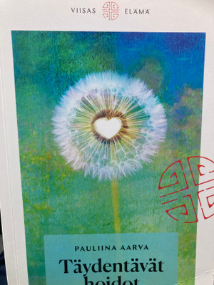 PAULIINA AARVA: TÄYDENTÄVÄT HOITO